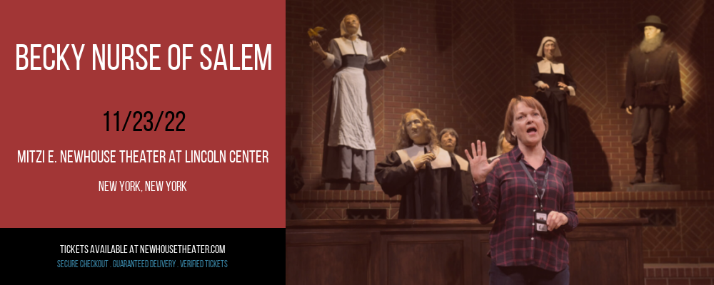 Becky Nurse of Salem at Mitzi E. Newhouse Theater tickets Becky Nurse of Salem at Mitzi E. Newhouse Theater